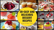 Easy and Delicious Healthy Dessert Recipes with Nutritional Value and 